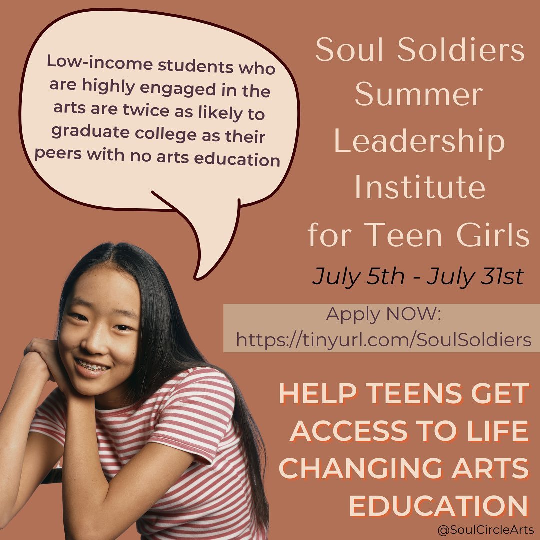 Did you know low-income students who are highly engaged in the arts are twice as likely to graduate college as their peers with no arts education? If you are a girl of color or know a girl of color ages 14-18, have them apply to our FREE summer Leadership Institute! They’ll have the chance to learn directly from professional artists and health professionals on how to use the arts for public health, wellness, and social justice! Email saharra@soulcirclearts.com or DM us with any questions. Spaces are limited, get your application in today! Link in bio 🎉🙋🏽‍♀️
