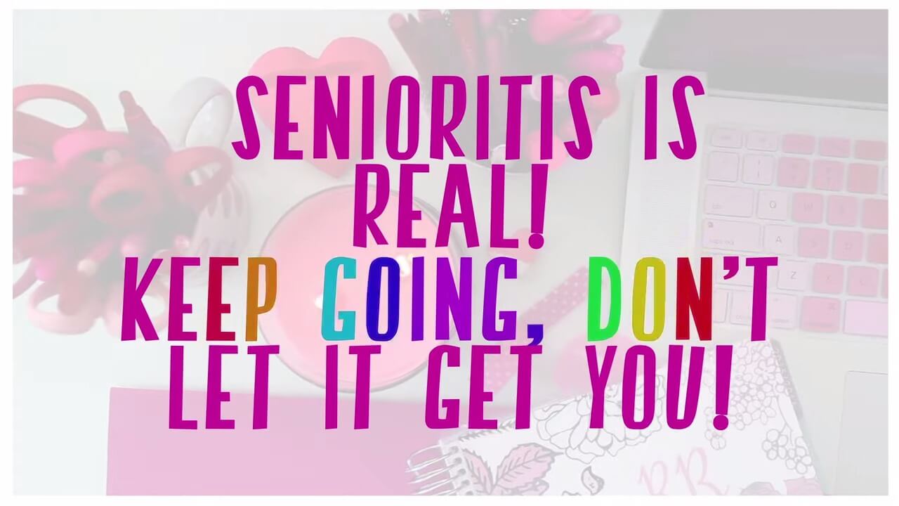 How to Deal With Senioritis